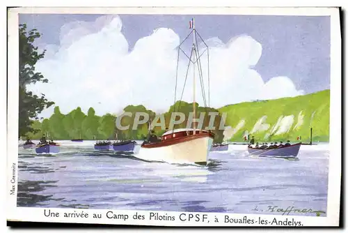 Ansichtskarte AK Fantaisie Illustrateur Haffner Bateau Une arrivee au Camp des Pilotins CPSF a Bouafles les Andel