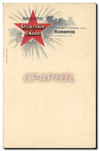 Cartes postales Publicite Grand Hotel Stella d&#39Italia St Marco Zannetto Freres Florence Rue Calzaioli