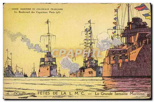 Ansichtskarte AK Fantaisie Illustrateur Haffner Bateau de Guerre Fetes de la LMC La grande semaine maritime