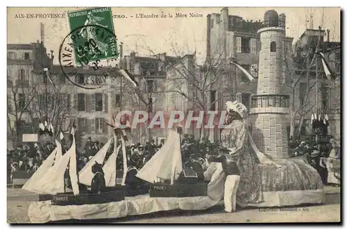 Cartes postales Phare Aix en Provence L&#39escadre de la Mere noire Bateaux Carnaval