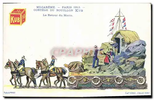 Cartes postales Publicite Kub Mi careme Paris 1913 Cortege du bouillon Kub Le retour du marin