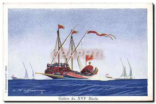 Cartes postales Illustrateur Haffner Bateau Galere du 16eme