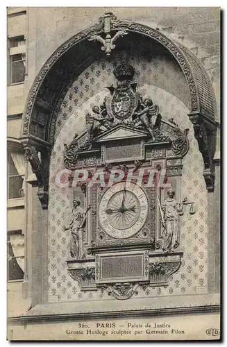 Ansichtskarte AK Horloge Paris Palais de justice Grosse horloge sculptee par Germain Pilon