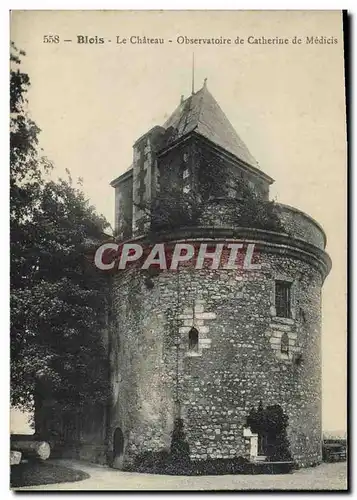 Ansichtskarte AK Blois Le chateau Observatoire de Catherine de Medicis