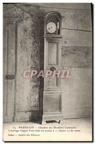 Ansichtskarte AK Horloge Bazeilles Chambre des dernieres cartouches L&#39hrologe frappee d&#39une balle Militaria