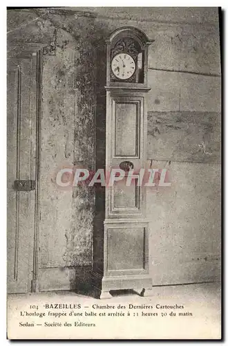 Cartes postales Horloge Bazeilles Chambre des dernieres cartouches L&#39hrologe frappee d&#39une balle Militaria