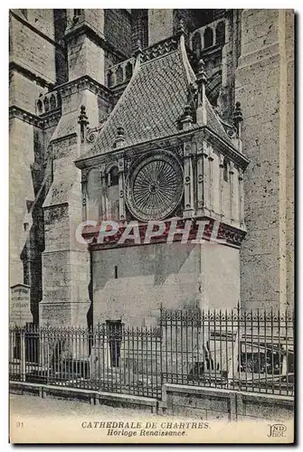 Cartes postales Horloge Renaissance Cathedrale de Chartres