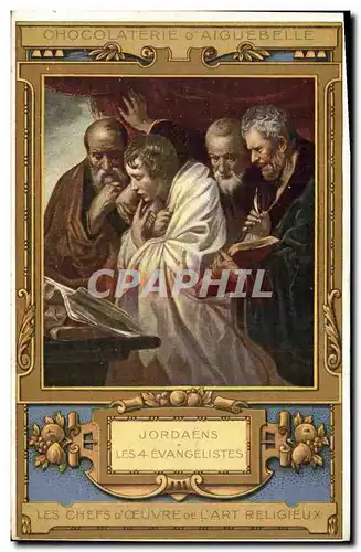 Cartes postales Publicite Chocolaterie d&#39Aiguebelle Jordaens Les 4 Evangelistes