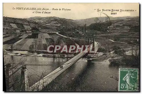 Ansichtskarte AK Pont Le Pont d&#39Allier pres Auzon Route de Vezezoux et usine d&#39Auzon Haute Loire