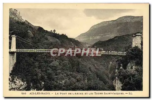 Cartes postales Pont de l&#39Abime et les tours Saint Jacques Aix les Bains