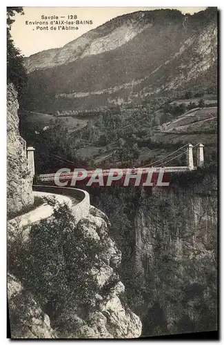 Cartes postales Pont de l&#39Abime Environs d&#39Aix les Bains Savoie