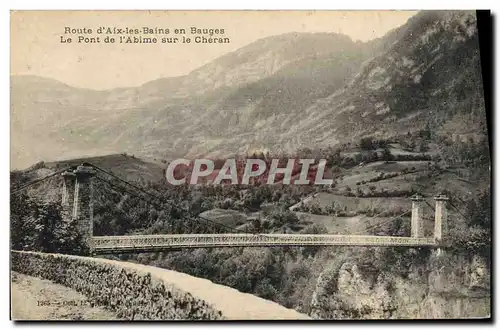 Cartes postales Pont de l&#39Abime sur le Cheran Route d&#39Aix les Bains en Bauge