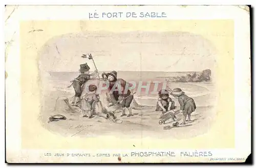 Cartes postales Publicite Le fort de sable Phosphatine Falieres Enfants