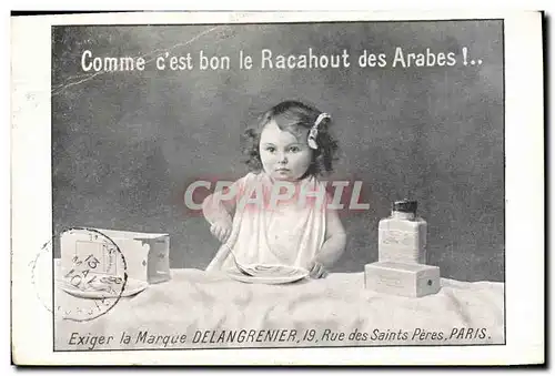 Cartes postales Publicite Comme c&#39est bon le racahout des arabes Enfant Delangrenier Rue des Saints Peres Par