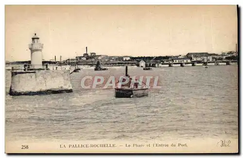 Ansichtskarte AK La Pallice Rochelle Le Phare et l&#39entree du port Bateau