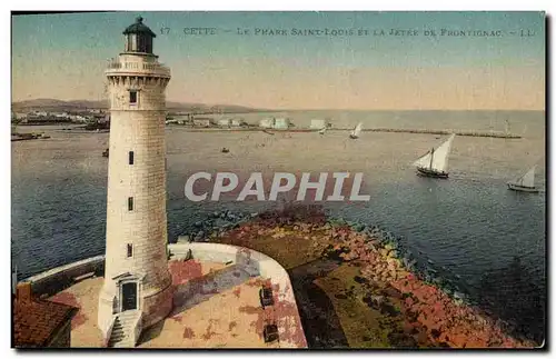 Cartes postales Phare Cette Le phare Sasint Louis et la jetee de Frontignac Bateaux