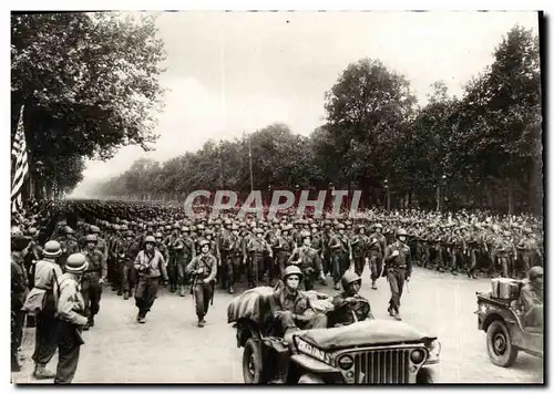 Moderne Karte Militaria Liberation de Paris L&#39infanterie americaine defile aux Champs Elysees