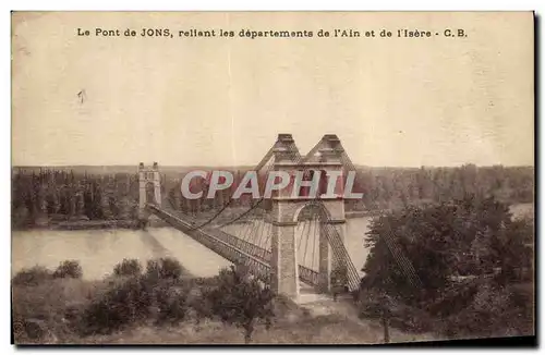 Cartes postales Pont de Jons reliant les departements de l&#39Ain et de l&#39Isere