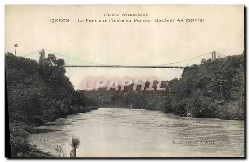 Ansichtskarte AK Pont sur l&#39Isere au Perron Izeron Isere