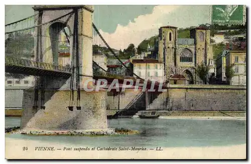Ansichtskarte AK Pont suspendu et cathedrale Saint Maurice Vienne