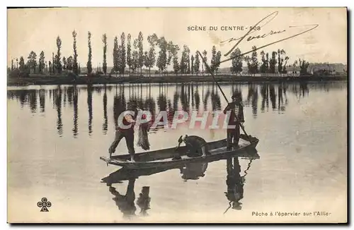 Cartes postales Folklore Scene du Centre Peche a l&#39epervier sur l&#39Allier
