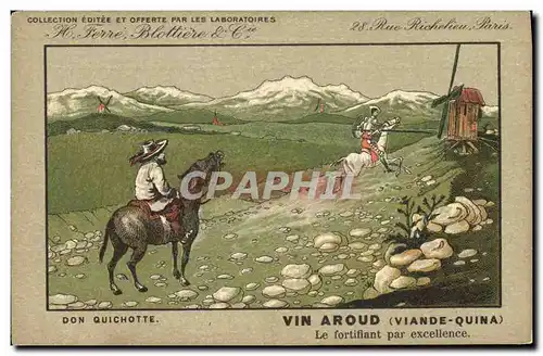 Ansichtskarte AK Publicite Don Quichotte Vin Aroud Viande Quina Moulin avent Laboratoires Ferre Blottiere Rue Ric