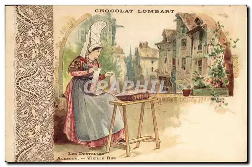 Cartes postales Publicite Chocolat Lombart Les dentelles Alencon Vieille rue