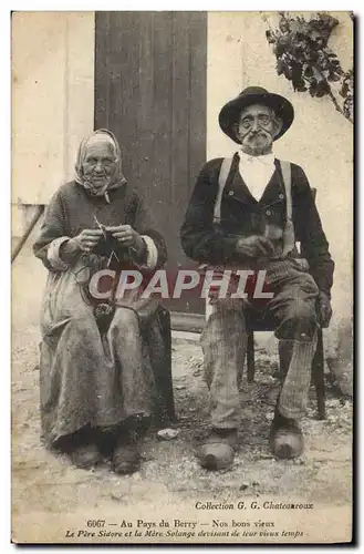 Cartes postales Folklore Au pays du Berry Nos bons vieux Le Pere Sidore et la Mere Solange devisant de leur vieu