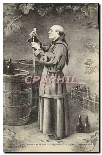 Cartes postales Folklore Vin Vendange Champagne Dom Perignon decouvrant la mousse