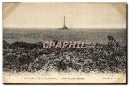 Cartes postales Environs de Cherbourg Phare du Raz Blanchard