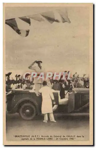 Moderne Karte Militaria Brazzaville AEF Arrivee du General de Gaulle dans la capitale de la France Libre 24 oc
