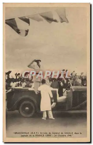 Moderne Karte Militaria Brazzaville AEF Arrivee du General de Gaulle dans la capitale de la France Libre 24 oc