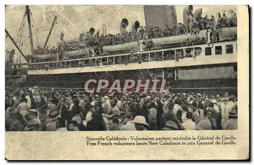 Moderne Karte Militaria Nouvelle Caledonie Volontaires partant rejoindre le General de Gaulle