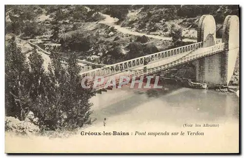 Ansichtskarte AK Pont suspendu sur le Verdon Greoux les Bains