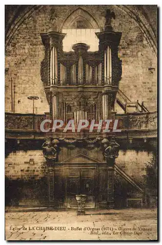 Cartes postales Orgue Eglise de la Chaise Dieu Buffet d'orgues Oeuvre de Vaneau