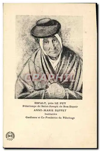 Cartes postales Folklore Espaly pres le Puy Pelerinage de Saint Joseph de Bon Espoir Anne Marie Buffet Institutr