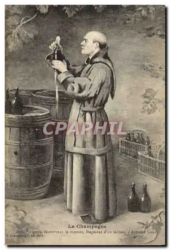 Cartes postales Folklore Vin Vendange Champagne Dom Perignon decouvrant la mousse
