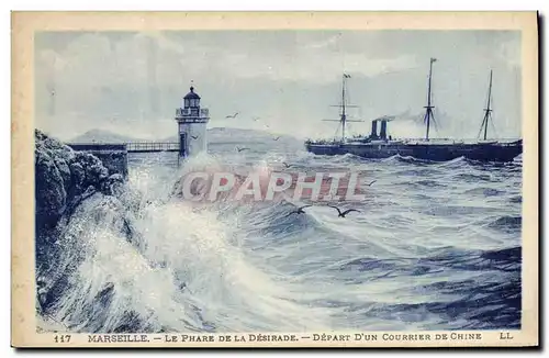 Ansichtskarte AK Phare Marseille Le phare de la Desirade Depart d&#39un courrier de Chine Bateau