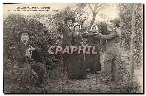 Cartes postales Folklore Auvergne La Bourree Presentation des dames