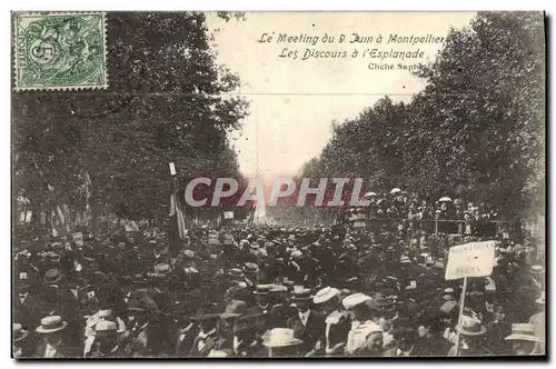 Cartes postales Vin Vendanges Le meeting du 9 juin a Montpellier Les discours a l&#39esplanade TOP