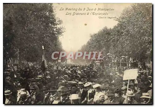 Cartes postales Vin Vendanges Le meeting du 9 juin a Montpellier Les discours a l&#39esplanade TOP