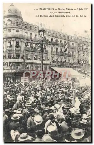 Cartes postales Vin Vendanges Montpellier Meeting viticole du 9 juin 1907 Le defile des gueux rue de la Loge TOP