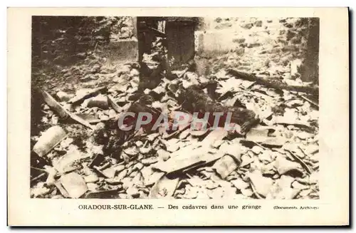 Cartes postales moderne Militaria Oradour sur Glane Des cadavres dans une grange