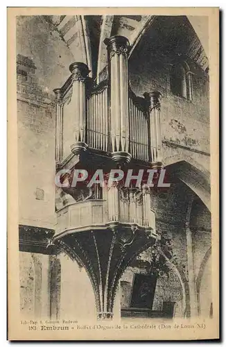 Cartes postales Orgue Embrun Buffet d&#39orgues de la cathedrale Don de Louis XI