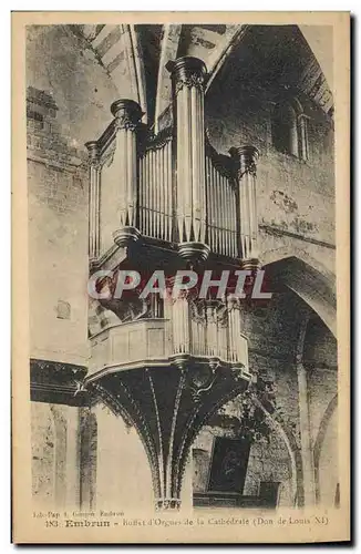 Cartes postales Orgue Embrun Buffet d'orgues de la cathedrale Don de Louis XI