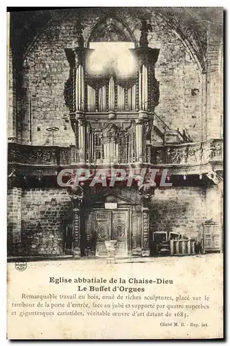 Cartes postales Orgue Eglise abbatiale de la Chaise Dieu le buffet d'orgues