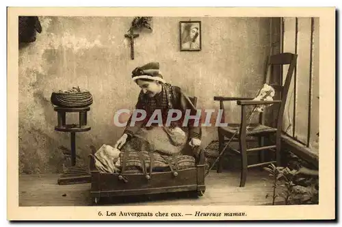 Cartes postales Folklore Auvergne Les Auvergnats chez eux Heureuse maman