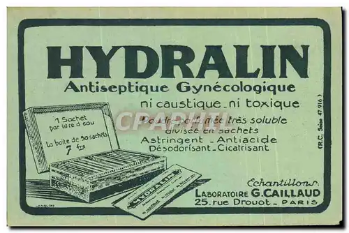 Ansichtskarte AK Publicite Hydralin Antiseptique Gynecologique Laboratoire Caillaud Rue Drouot Paris