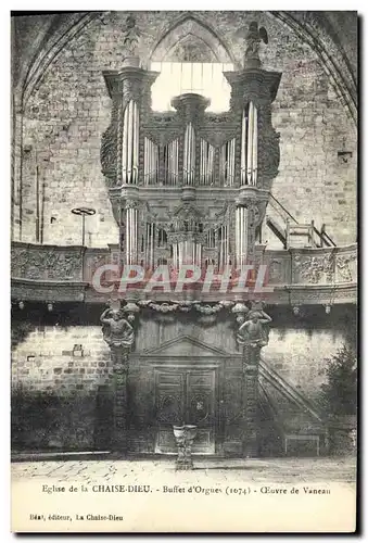 Ansichtskarte AK Orgue Eglise de la Chaise Dieu Buffet d&#39orgues Oeuvre de Vaneau