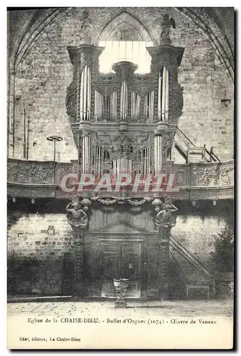 Cartes postales Orgue Eglise de la Chaise Dieu Buffet d'orgues Oeuvre de Vaneau